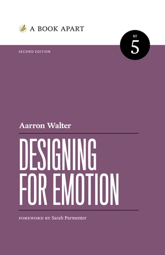 Designing for Emotion (1st)