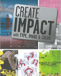 Create Impact with Type, Image, and Color