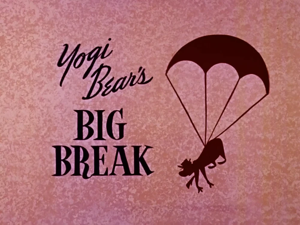 Yogi Bear’s Big Break